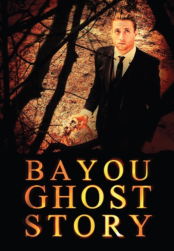 Picture of BAYOU GHOST STORY