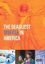 Picture of DEADLIEST DISEASE IN AMERICA