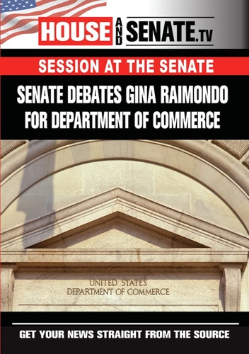 Picture of SENATE DEBATES GINA RAIMONDO FOR DEPARTMENT OF