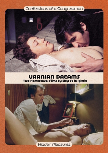 Picture of URANIAN DREAMS: TWO HOMOSEXUAL FILMS BY ELOY DE LA