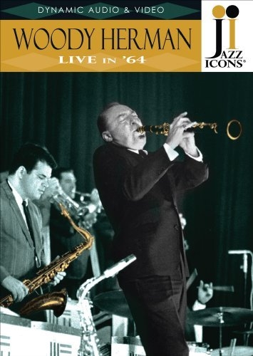 Picture of JAZZ ICONS: WOODY HERMAN LIVE IN 64