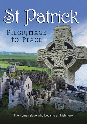 Picture of ST PATRICK: PILGRIMAGE TO PEACE