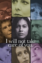 Picture of I WILL NOT TAKE CARE OF YOU.