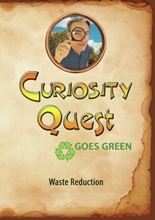 Picture of CURIOSITY QUEST GOES GREEN: WASTE REDUCTION