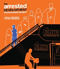 Picture of ARRESTED DEVELOPMENT DOCUMENTARY PROJECT