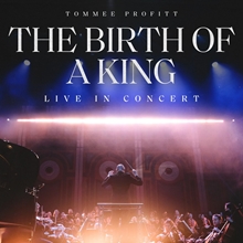 Picture of BIRTH OF A KING: LIVE IN CONCERT