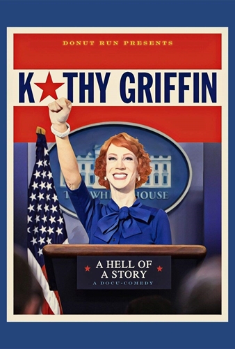 Picture of KATHY GRIFFIN: A HELL OF A STORY