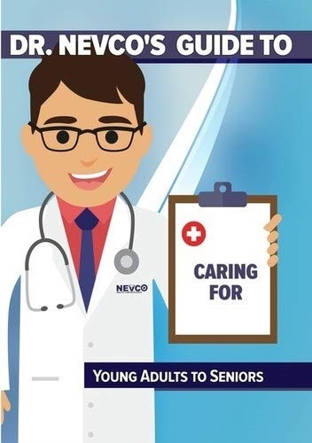 Picture of DR NEVCO'S GUIDE TO CARING FOR YOUNG ADULTS TO