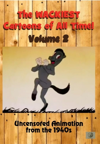 Picture of WACKIEST CARTOONS OF ALL TIME 2 UNCENSORED ANIMATI