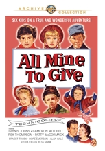 Picture of ALL MINE TO GIVE (1957)