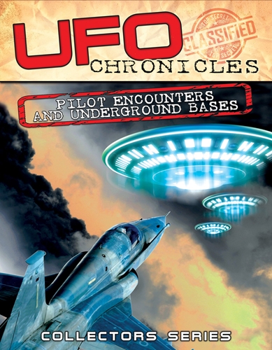 Picture of UFO CHRONICLES: PILOT ENCOUNTERS & UNDERGROUND