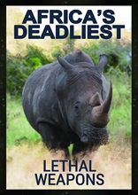 Picture of Africa's Deadliest: Lethal Weapons