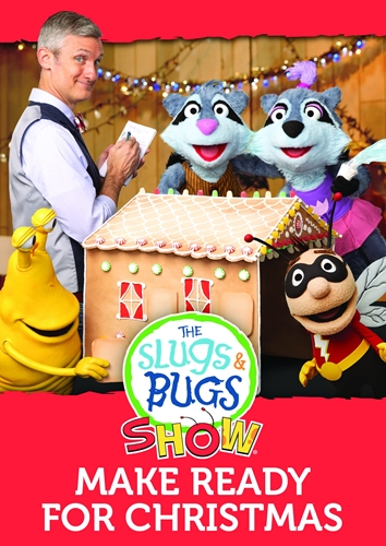 Picture of The Slugs & Bugs Show: Make Ready For Christmas