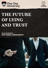 Picture of One Day University: The Future of Lying and Trust