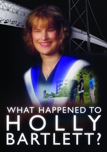 Picture of What Happened To Holly Bartlett?