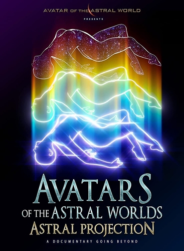 Picture of AVATARS OF THE ASTRAL WORLDS: ASTRAL PROJECTION