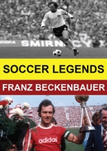 Picture of SOCCER LEGENDS: FRANZ BECKENBAUER