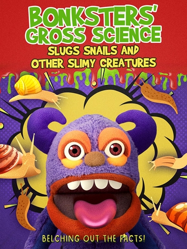 Picture of BONKSTERS GROSS SCIENCE: SLUGS SNAILS & OTHER