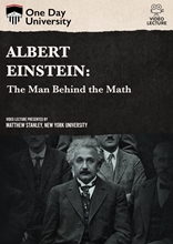 Picture of One Day University: Albert Einstein: The Man Behind the Math