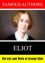 Picture of FAMOUS AUTHORS: THE LIFE AND WORK OF GEORGE ELIOT