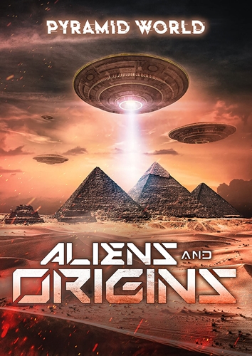 Picture of PYRAMID WORLD: ALIENS AND ORIGINS