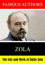 Picture of FAMOUS AUTHORS: THE LIFE AND WORK OF EMILE ZOLA