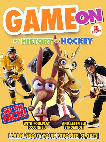 Picture of GAME ON: THE HISTORY OF HOCKEY