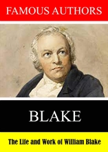 Picture of FAMOUS AUTHORS: THE LIFE AND WORK OF WILLIAM BLAKE