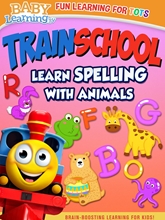 Picture of TRAIN SCHOOL: LEARN SPELLING WITH ANIMALS