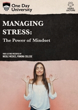 Picture of One Day University: Managing Stress: The Power of Mindset