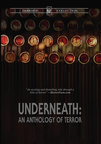 Picture of UNDERNEATH: AN ANTHOLOGY OF TERROR