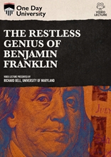 Picture of One Day University: The Restless Genius of Benjamin Franklin