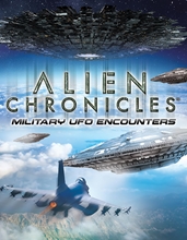 Picture of ALIEN CHRONICLES MILITARY UFO ENCOUNTERS