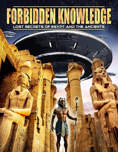 Picture of FORBIDDEN KNOWLEDGE: LOST SECRETS OF EGYPT