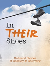 Picture of IN THEIR SHOES: UNHEARD STORIES OF REENTRY & RECOV