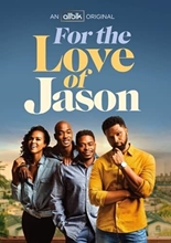 Picture of FOR THE LOVE OF JASON, SERIES 1