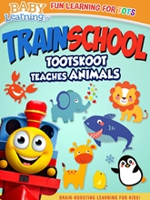 Picture of TRAIN SCHOOL: TOOTSKOOT TEACHES ANIMALS