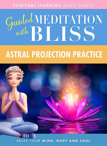 Picture of QUICK WISDOM WITH BLISS GUIDED MEDITATION: ASTRAL