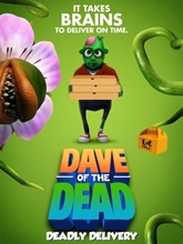 Picture of DAVE OF THE DEAD: DEADLY DELIVERY