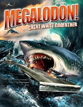 Picture of MEGALODON: GREAT WHITE GODFATHER