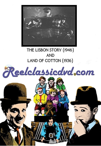 Picture of LISBON STORY (1946) WITH LAND OF COTTON (1936)