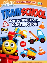 Picture of TRAIN SCHOOL: LEARNING TRUCKS & CONSTRUCTION