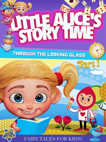 Picture of LITTLE ALICE'S STORYTIME: THROUGH THE LOOKING