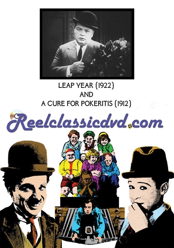 Picture of LEAP YEAR (1922) AND A CURE FOR POKERITIS (1912)