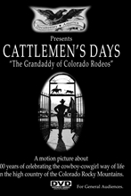 Picture of CATTLEMAN'S DAYS: GRANDADDY OF COLORADO RODEOS