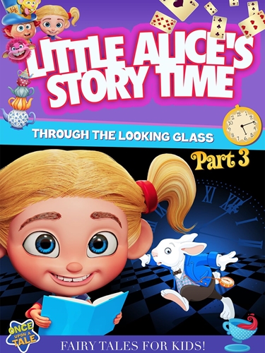 Picture of LITTLE ALICE'S STORYTIME: THROUGH THE LOOKING