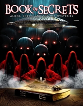 Picture of BOOK OF SECRETS: ALIENS GHOSTS & ANCIENT MYSTERIES