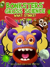 Picture of BONKSTERS GROSS SCIENCE: WHAT STINKS