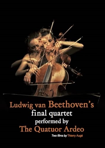 Picture of LUDWIG VAN BEETHOVEN'S FINAL QUARTET PERFORMED BY