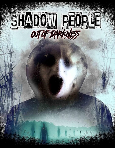 Picture of SHADOW PEOPLE: OUT OF DARKNESS